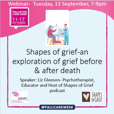 Flier for Grief Webinar with Shapes of Grief for #pallcareweek2022